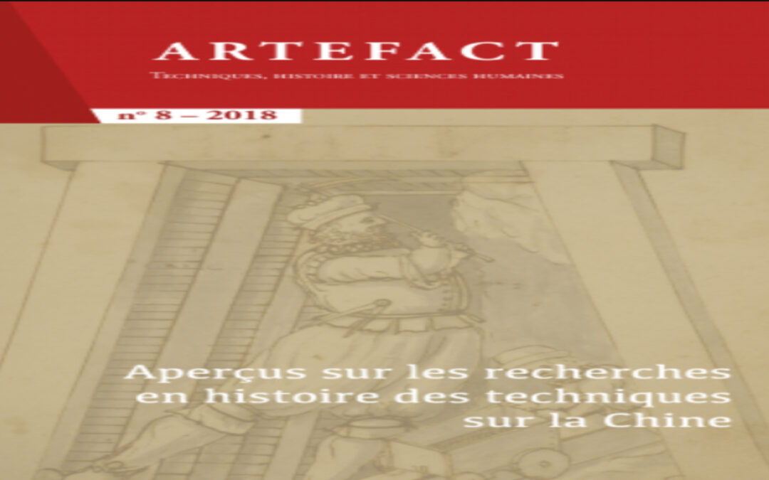 Artefact – Aperçu sur les recherches en histoire des techniques en Chine